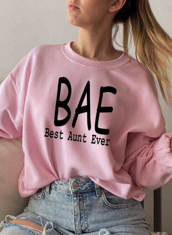 BAE Best Aunt Ever Sweatshirt - Ultimate Combination Of Warmth & Comfort