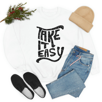 Take It Easy Sweatshirt - Ultimate Combination Of Warmth & Comfort