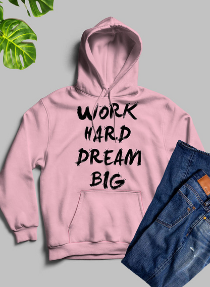 Sudadera con capucha WORK HARD DREAM BIG: forro polar de alta calidad y peso pesado meticulosamente elaborado