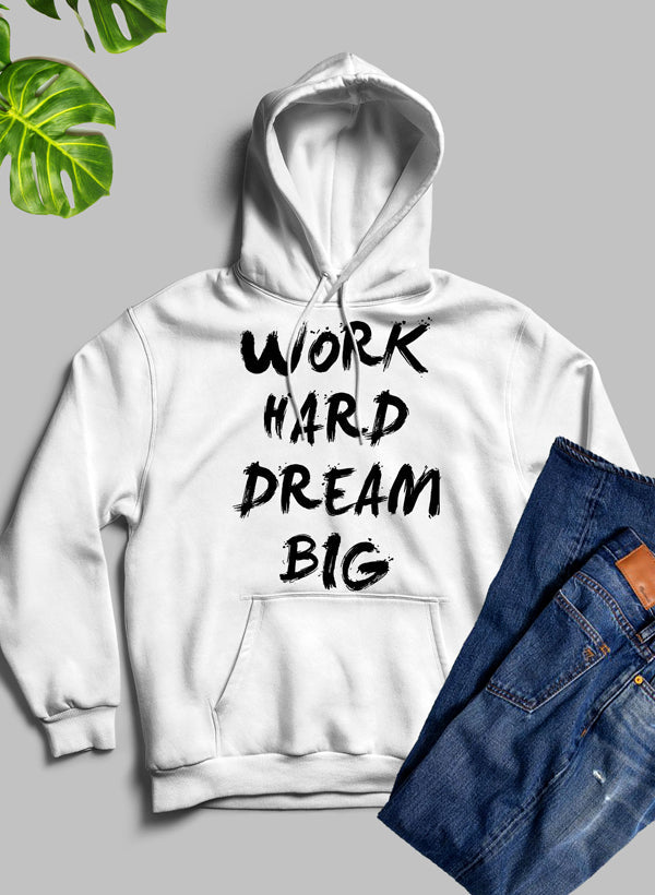 WORK HARD DREAM BIG 连帽衫 - 精心制作的厚重高品质羊毛