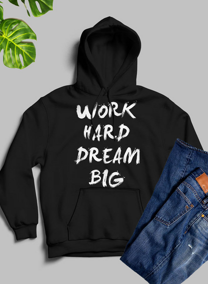 Sudadera con capucha WORK HARD DREAM BIG: forro polar de alta calidad y peso pesado meticulosamente elaborado