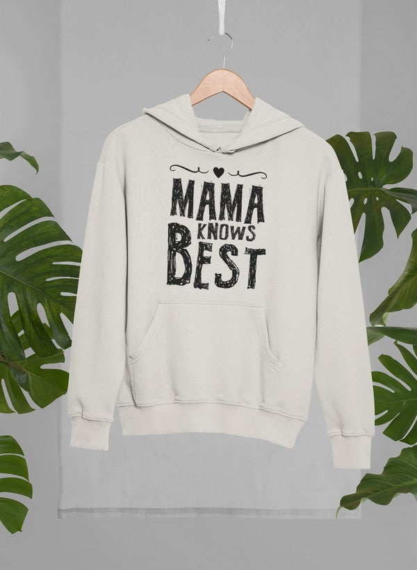 Sudadera con capucha Mama Knows Best: forro polar de alta calidad, pesado y meticulosamente elaborado