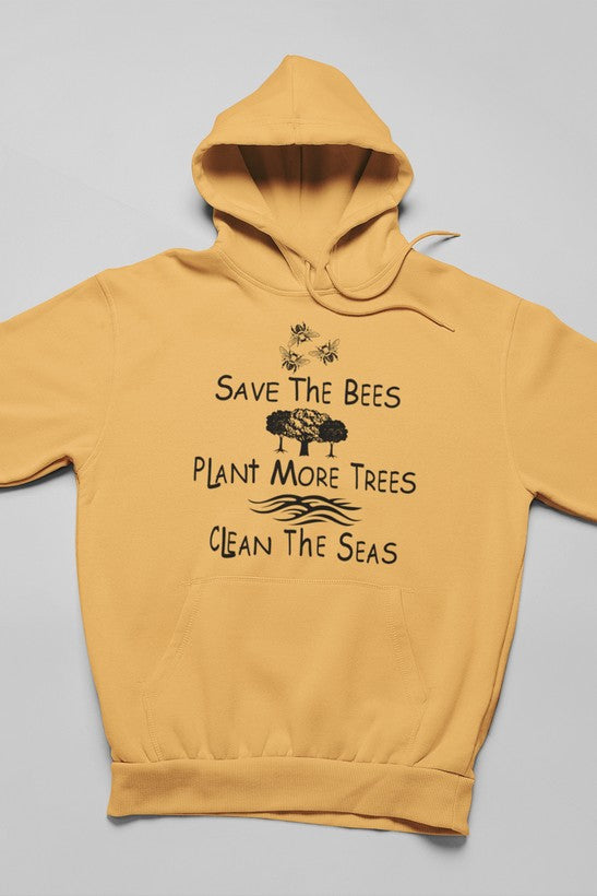 Save The Bees Plant More Trees Clean The Seas Sudadera con capucha - Forro polar de alta calidad, peso pesado, meticulosamente elaborado