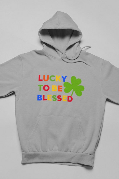 Lucky To Be Blessed Hoodie - Meticulously Crafted Heavy Weight High-Quality Fleece