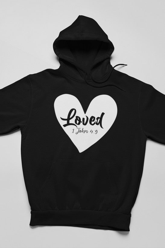 Loved 1 John 4:9 Hoodie - Meticulously Crafted Heavy Weight High-Quality Fleece