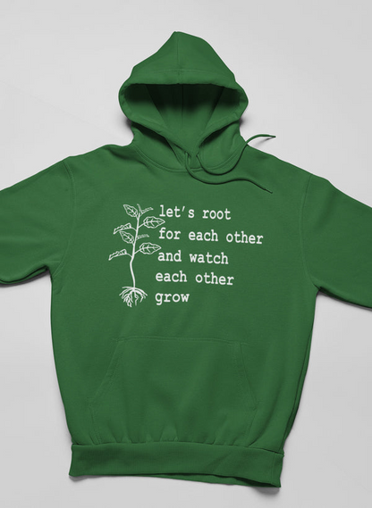 Sudadera con capucha Let's Root For Each Other: forro polar de alta calidad y peso pesado meticulosamente elaborado