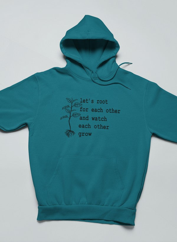 Let's Root For Each Other Hoodie - Meticulously Crafted Heavy Weight High-Quality Fleece