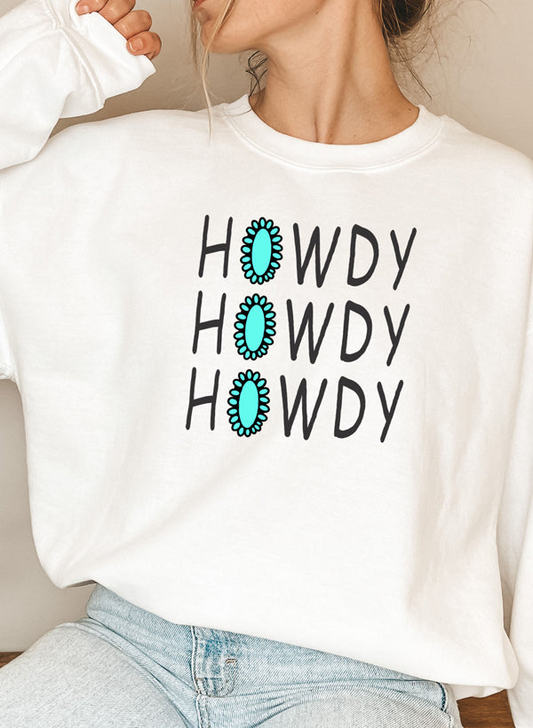 Howdy Sweatshirt - Ultimate Combination Of Warmth & Comfort