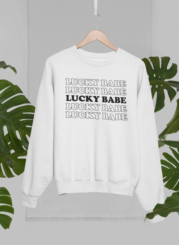 Lucky babe Sweatshirt - Ultimate Combination Of Warmth & Comfort