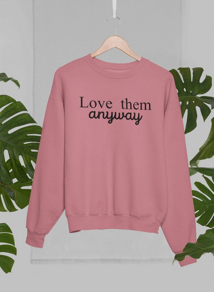 Sudadera Love Them Anyway: combinación definitiva de calidez y comodidad 