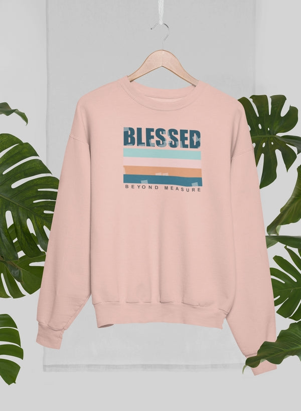 Blessed Sweatshirt - Ultimate Combination Of Warmth & Comfort